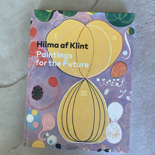 Hilma Af Klint : Paintings for the Future